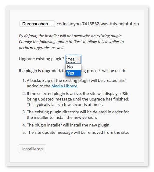 setze die Auswahl bei "Upgrade existing plugin?" auf "Yes" und klicke auf "Installieren".
